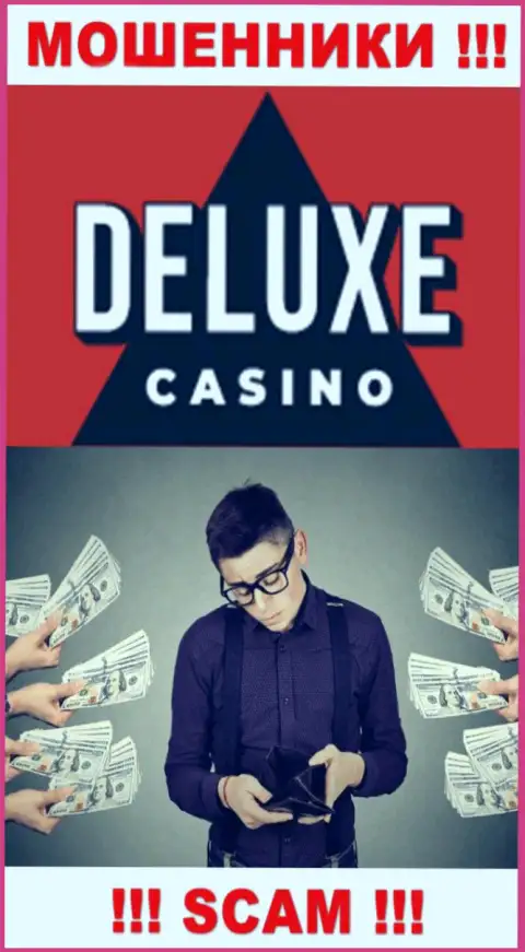Если Вас раскрутили на денежные средства в компании Deluxe Casino, то тогда присылайте жалобу, вам попытаются оказать помощь