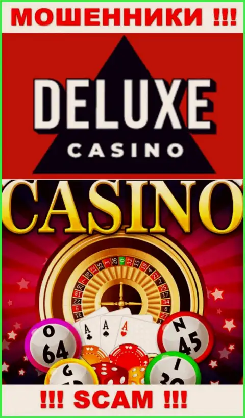 Делюкс-Казино Ком - это настоящие internet шулера, направление деятельности которых - Casino