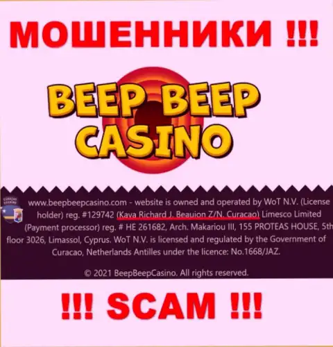 Beep Beep Casino - это незаконно действующая организация, которая отсиживается в оффшорной зоне по адресу - Кайя Ричард Дж. Божон З / Н, Кюрасао