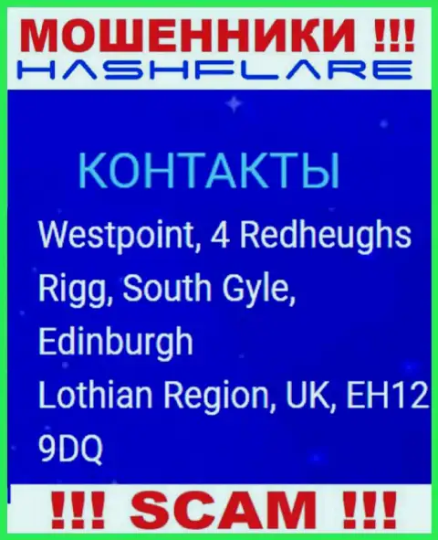 Хэш Флэер - это жульническая компания, которая отсиживается в офшорной зоне по адресу - Westpoint, 4 Redheughs Rigg, South Gyle, Edinburgh, Lothian Region, UK, EH12 9DQ
