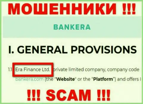 Era Finance Ltd владеющее компанией Банкера Ком