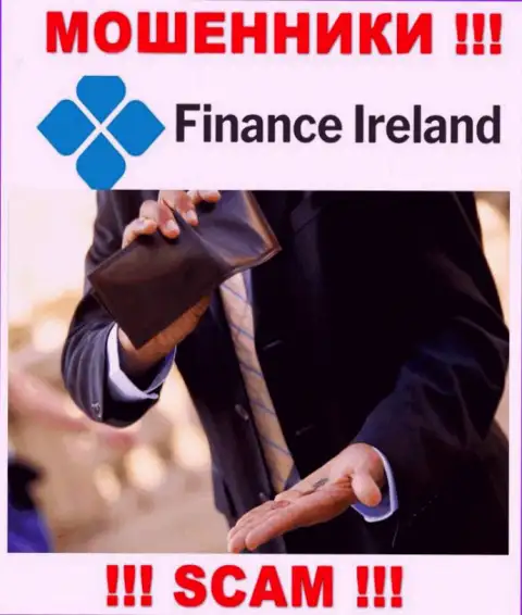 Совместное сотрудничество с разводилами Finance Ireland - это один большой риск, каждое их обещание сплошной лохотрон