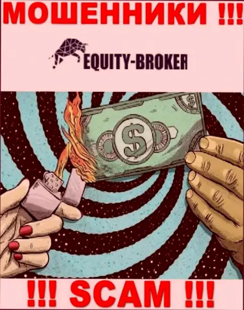 Знайте, что работа с организацией Equity-Broker Cc крайне опасная, сольют и не успеете опомниться