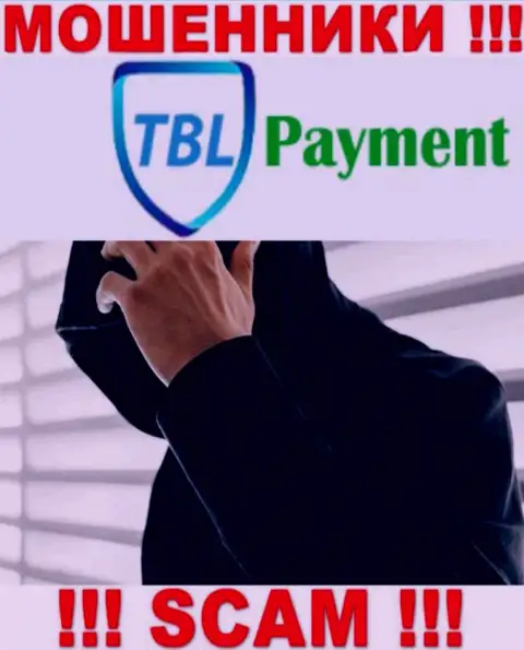 Кидалы TBL Payment решили оставаться в тени, чтобы не привлекать особого к себе внимания