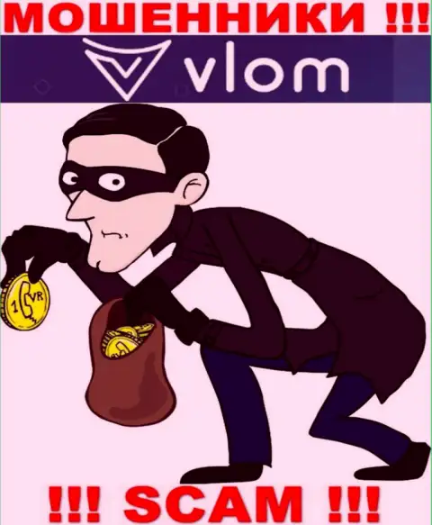 Если даже брокер Vlom Com наобещал нереальную прибыль, не стоит вестись на такого рода разводняк