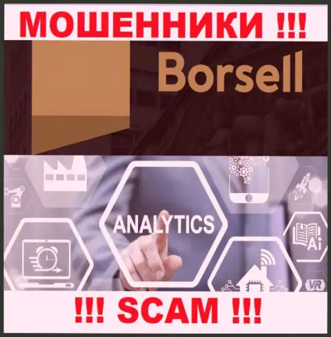 Мошенники Borsell, промышляя в сфере Аналитика, грабят людей