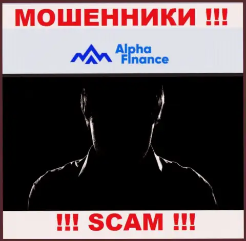 Информации о непосредственном руководстве конторы Alpha-Finance io найти не удалось - исходя из этого крайне опасно связываться с данными мошенниками