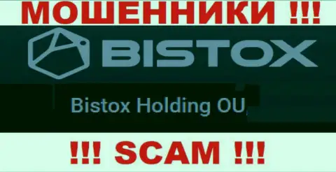 Юридическое лицо, которое владеет internet разводилами Бистокс - это Bistox Holding OU