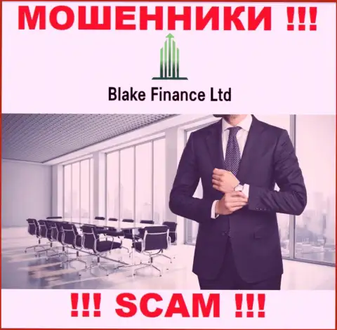 На сайте компании Blake Finance Ltd нет ни единого слова о их прямых руководителях это КИДАЛЫ !!!