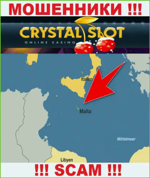 Malta - именно здесь, в офшоре, базируются мошенники CrystalSlot Com