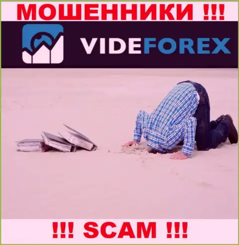 У конторы VideForex напрочь отсутствует регулирующий орган - это ШУЛЕРА !!!