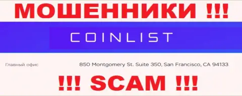 Свои противозаконные действия CoinList прокручивают с оффшорной зоны, базируясь по адресу - 850 Montgomery St. Suite 350, San Francisco, CA 94133