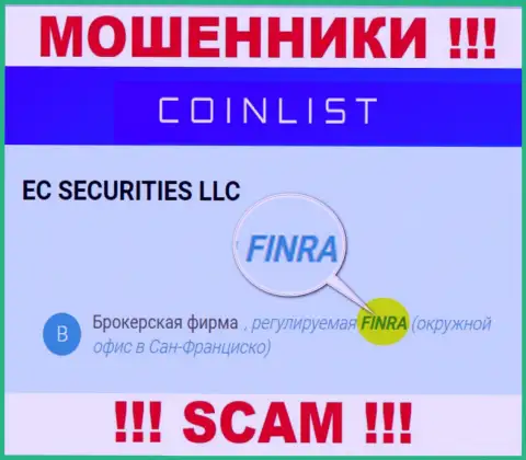 Старайтесь держаться от организации CoinList Co подальше, которую регулирует мошенник - Financial Industry Regulatory Authority (FINRA)