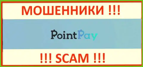Point Pay - это МАХИНАТОРЫ !!! SCAM !!!