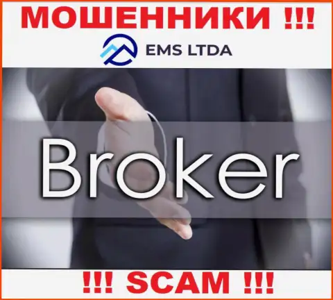 Взаимодействовать с EMS LTDA довольно-таки опасно, т.к. их направление деятельности Broker - это разводняк