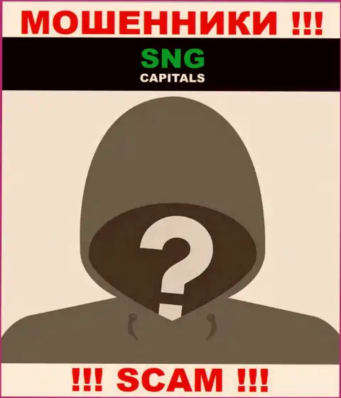 Информации о прямом руководстве конторы SNG Capitals нет - следовательно крайне опасно сотрудничать с данными интернет махинаторами